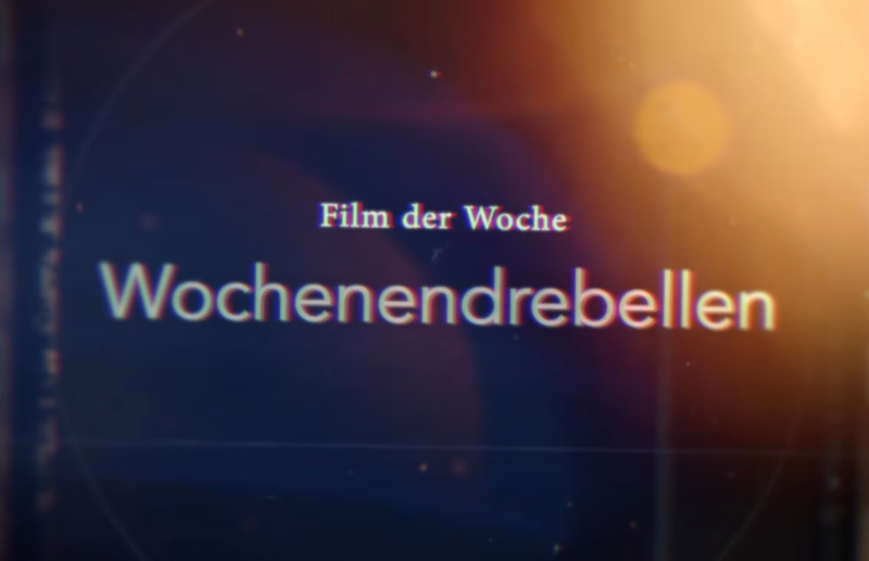 FILM DER WOCHE | Wochenendrebellen