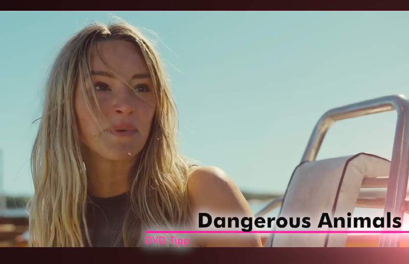 DVD-Tipp: Dangerous Animals