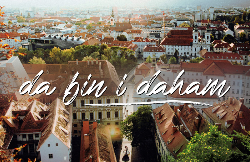 da bin i daham | Sendung vom 12.08.2026