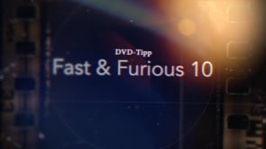 DVD-TIPP | Fast & Furious 10
